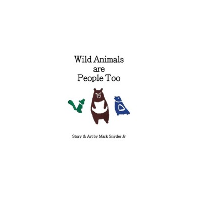 Wild Animals are People Too foto