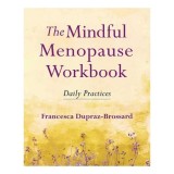 Cumpara ieftin Mindful Menopause Workbook