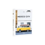 Mexico City: The Extraordinary Guide: An Insider Tour of Art, Food, and Culture
