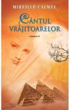 Cantul vrajitoarelor Vol. 3 - Mireille Calmel, 2021