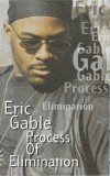 Caseta Eric Gable - Process of Elimination, originala