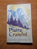Carte de prezentare piatra craiului - din anul 1958 - 274 pagini