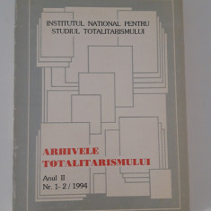 Istorie Arhivele totalitarismului Anul 2 / Nr 1-2 1994