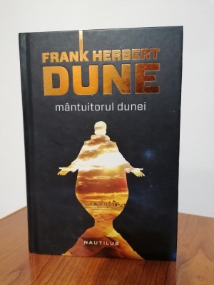 Frank Herbert, M&amp;acirc;ntuitorul Dunei, ediția a IV-a revizuită, Editura Nemira, 2012, ediție cartonată foto
