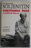 Carte Chestiunea rusa la sfarsit de secol XX &ndash; Aleksandr Soljenitin, Beletristica