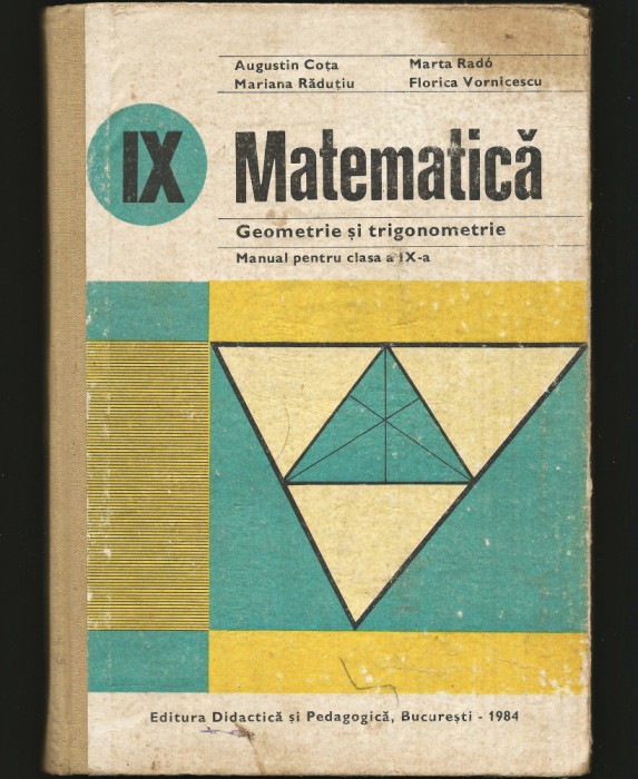 MATEMATICĂ - GEOMETRIE ȘI TRIGONOMETRIE - AUGUSTIN COȚA - MANUAL CLASA A IX-A