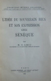 L&#039;idee du souverain bien et son expression chez Seneque 1945/ M. O. Liscu