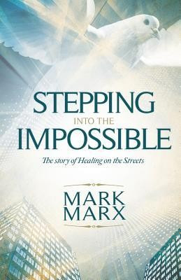 Stepping Into the Impossible: The Story of Healing on the Streets foto