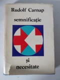 Semnificatie si Necesitate - Rudolf Carnap