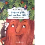 Stejarul pitic, cel mai bun tatic! - Victoria Patrascu