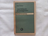 IOAN VULTUR - NARATIUNE SI IMAGINAR. PRELIMINARII LA O TEORIE A FANTASTICULUI