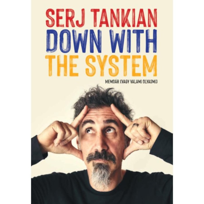 Down With The System - Memo&aacute;r (vagy valami olyasmi) - Serj Tankian