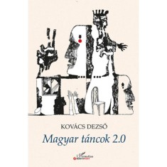 Magyar t&aacute;ncok 2.0 - Kov&aacute;cs Dezső