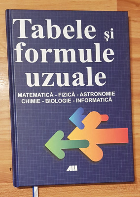 Tabele si formule uzuale. Editura All, 2008 foto