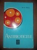 Antibioticele- M. G. Bals