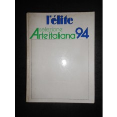 SALVATORE PERDICARO - L&#039;ELITE. SELEZIONE ARTE ITALIANA (1994, ed. cartonata)