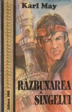 KARL MAY - RAZBUNAREA SINGELUI
