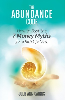 The Abundance Code: How to Bust the 7 Money Myths for a Rich Life Now foto