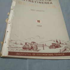 REVISTA CONSTRUCTIA INTRETINEREA DRUMURILOR NR.10 1957