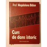 Prof. Magdalena Bălan - Curs de dans istoric (2012)