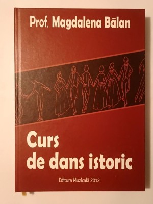 Prof. Magdalena Bălan - Curs de dans istoric (2012) foto