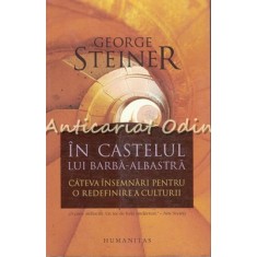 In Castelul Lui Barba-Albastra - George Steiner