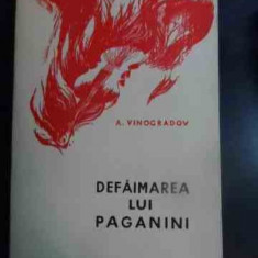 Defaimarea Lui Paganini - A. Vinocradov ,546261