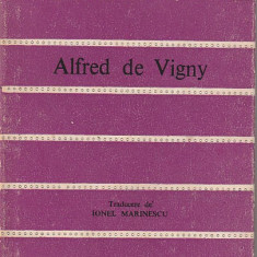 ALFRED DE VIGNY - VERSURI ALESE ( COLECTIA CELE MAI FRUMOASE POEZII )
