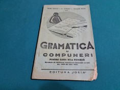 GRAMATICĂ ȘI COMPUNERI PENTRU CLASA VIII-A PRIMARĂ / PETRE GHIAȚĂ / 1939 * 300