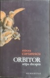 ORBITOR. Aripa dreapta &ndash; Mircea Cartarescu