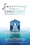 Surviving My First Year of Child Loss: Personal Stories from Grieving Parents
