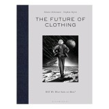 The Future of Clothing Will We Wear Suits on Mars?