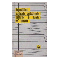 Imbunatatirea contactelor conductoarelor cablurilor si barelor de aluminiu