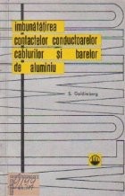 Imbunatatirea contactelor conductoarelor cablurilor si barelor de aluminiu