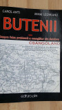 Butenii sau despre falsa problema a ceangailor din Moldova- Carol Anti, Mihai Leoveanu