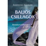 Balj&oacute;s csillagok - Josephine Angelini