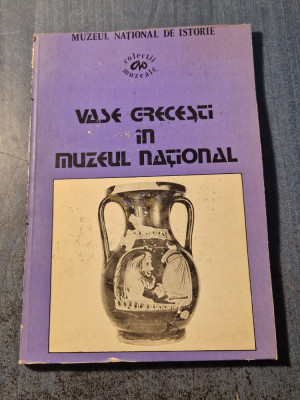 Vase grecesti in Muzeul National catalog Florian Georgescu foto