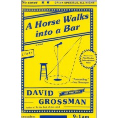 A Horse Walks Into a Bar - David Grossman foto