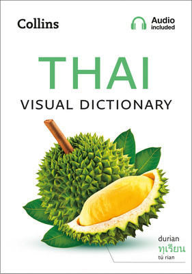 Thai Visual Dictionary A Photo Guide to Everyday Words and Phrases in Thai foto