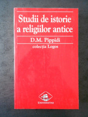 D. M. PIPPIDI - STUDII DE ISTORIE A RELIGIILOR ANTICE foto