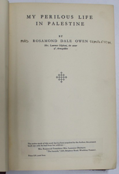 MY PERILOUS LIFE IN PALESTINE by ROSAMOND DALE OWEN , 1928