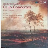 Disc vinil, LP. CELLO CONCERTOS-Joseph Haydn - Arto Noras, Slovak Chamber Orchestra, Bohdan Warchal-256346