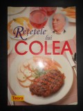 Nicolae Olexiuc Colea - Retetele lui Colea. Carte de bucate (2012)