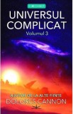 Universul complicat Vol.3: Ajutor de la alte fiinte - Dolores Cannon