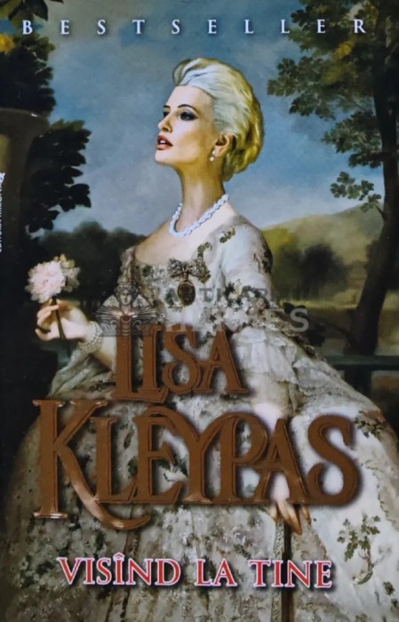 Visand la tine - 2010 - Lisa Kleypas (Y301)