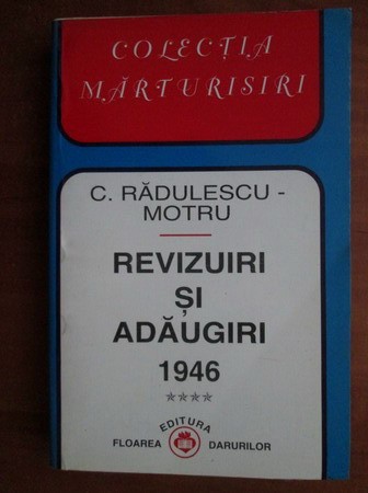 Revizuiri si adaugiri, vol. 4 1946 Constantin Radulescu-Motru