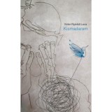 Kismadaram - Vizler-Nyir&aacute;di Luca