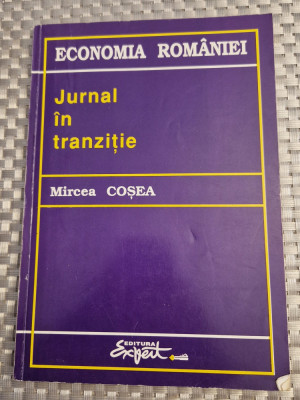 Jurnal in tranzitie Mircea Cosea cu autograf foto