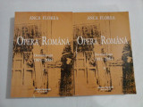 OPERA ROMANA vol.I Deceniul opt 1991-2001; vol.II 1991-2001 - Anca FLOREA