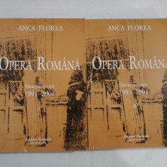 OPERA ROMANA vol.I Deceniul opt 1991-2001; vol.II 1991-2001 - Anca FLOREA